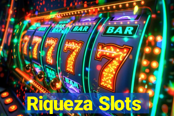 Riqueza Slots